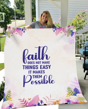 Faith Makes Things Possible Blanket