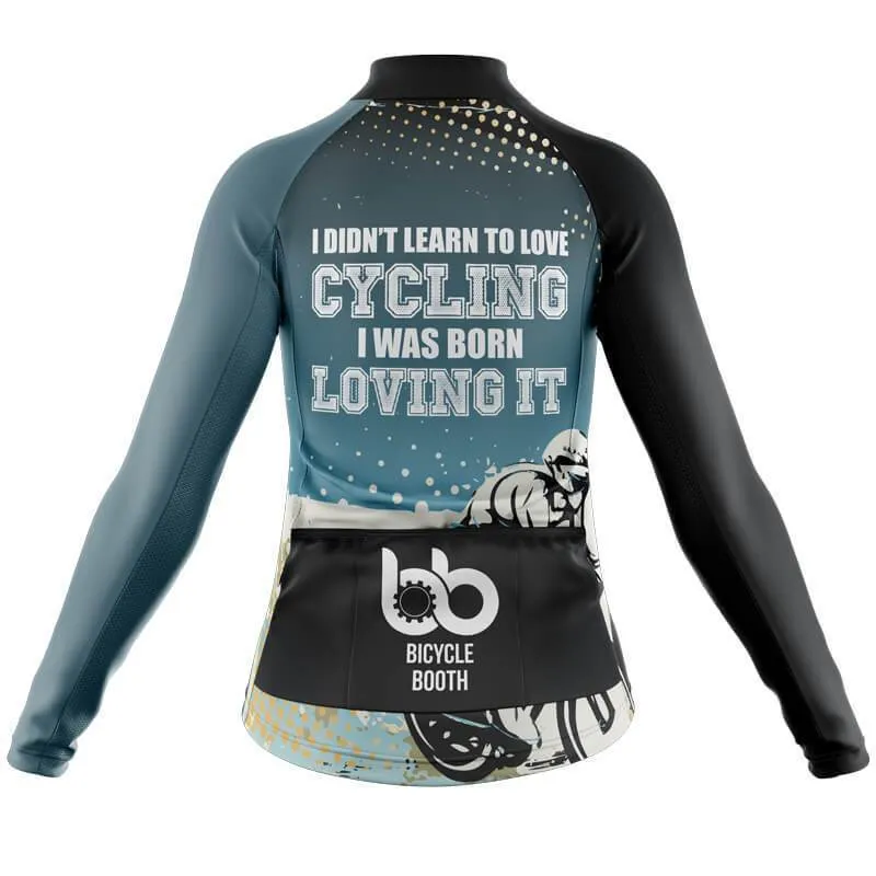 I was born loving it Thermal Club Jersey